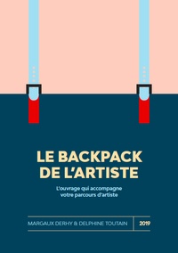 Margaux Derhy et Delphine Toutain - Le backpack de l'artiste.