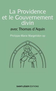 La Providence et le Gouvernement divin avec Thomas d'Aquin