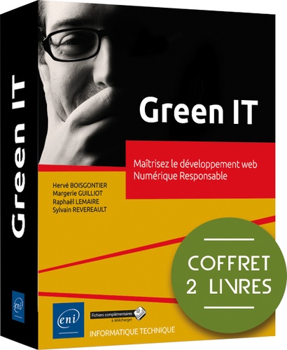 Margerie Guilliot et Raphaël Lemaire - Green IT - Coffret en 2 volumes : Maîtrisez le développement web Numérique Responsable.
