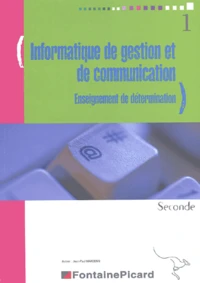 Informatique de gestion et de communication 2e enseignement de détermination