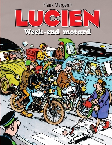Lucien - Tome 8. Week-end motard