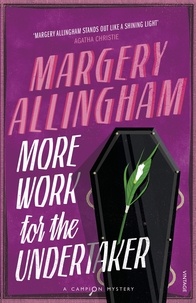 Margery Allingham - More Work for the Undertaker.
