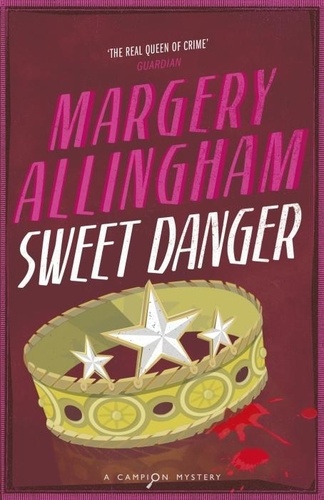 Margery Allingham - Sweet Danger.