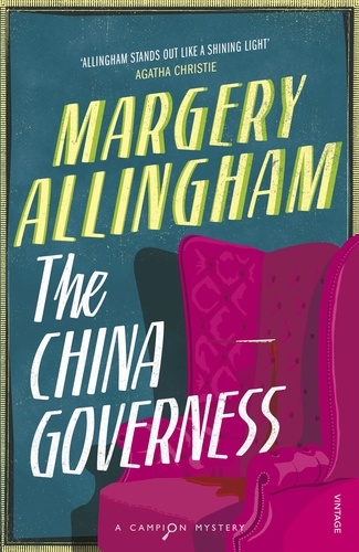 Margery Allingham - The China Governess - A Mystery.