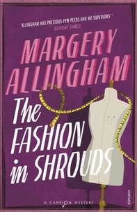 Margery Allingham - The Fashion In Shrouds.