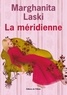 Marghanita Laski - La méridienne.