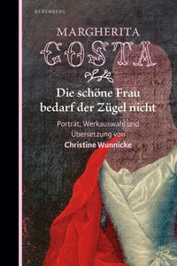 Die schöne Frau  bedarf der Zügel nicht
