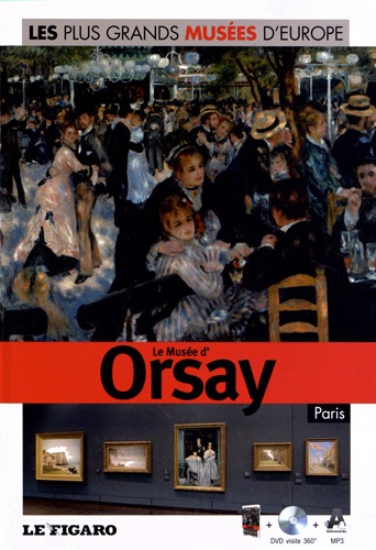 Margherita d' Ayala Valva et Federica Bustreo - Le Musée d'Orsay, Paris. 1 DVD