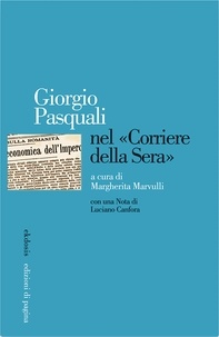 Margherita Marvulli - Giorgio Pasquali nel «Corriere della Sera».