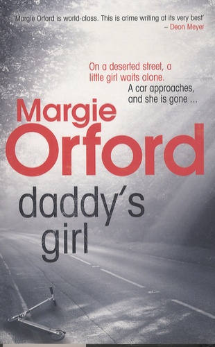 Margie Orford - Daddy's Girl.