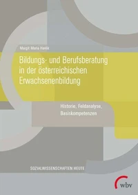 Bildungs- und Berufsberatung in der österreichischen Erwachsenenbildung