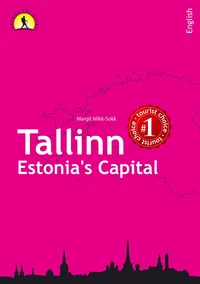 Tallinn - Estonia's Capital