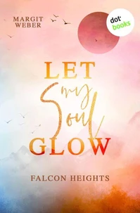 Let my Soul glow