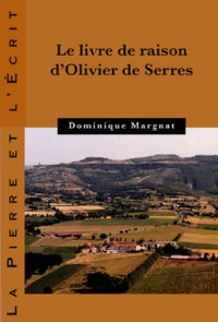 Le livre de raison d'Olivier de Serres