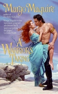 Margo Maguire - A Warrior's Taking.