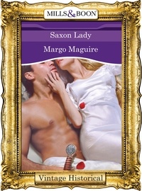 Margo Maguire - Saxon Lady.