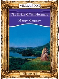 Margo Maguire - The Bride Of Windermere.