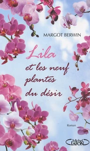 Lila et les neuf plantes du désir