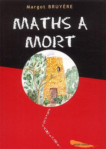 Margot Bruyère - Maths A Mort.