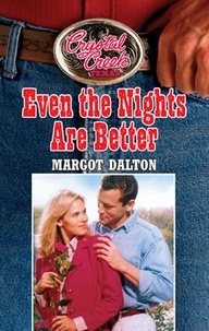 Margot Dalton - Even the Nights are Better.