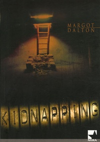 Margot Dalton - Kidnapping.