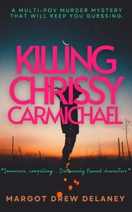 Killing Chrissy Carmichael