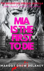 Mia is the First to Die