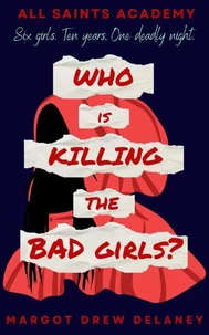 Who is Killing the Bad Girls?