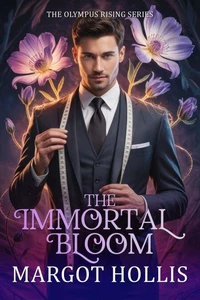 The Immortal Bloom