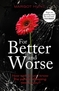 Margot Hunt - For Better and Worse.