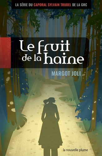 Margot Joli - Le fruit de la haine - roman policier.