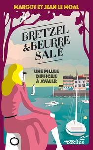 Meilleurs livres de vente téléchargement gratuit Bretzel et beurre salé Tome 2 par Margot Le Moal, Jean Le Moal in French