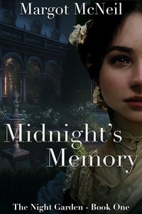  Margot McNeil - Midnight's Memory - The Night Garden, #1.