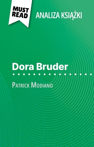 Dora Bruder książka Patrick Modiano. (Analiza książki)