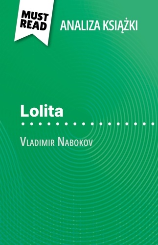 Lolita książka Vladimir Nabokov. (Analiza książki)