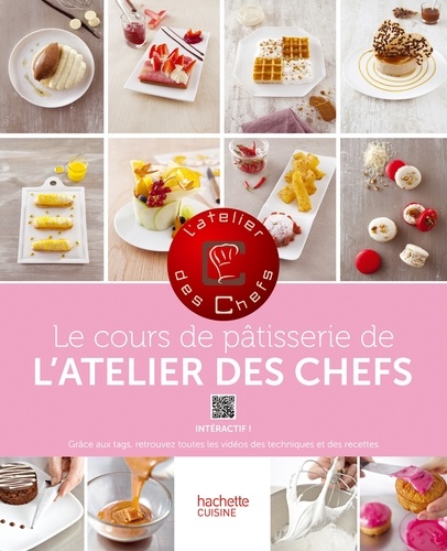 Margot Ricard et Jean-Sébastien Bompoil - Le cours de pâtisserie de l'atelier des Chefs - 100 techniques indispensables pour cuisiner comme un chef ; 50 recettes illustrées pour mettre en pratique ces cours de cuisine.