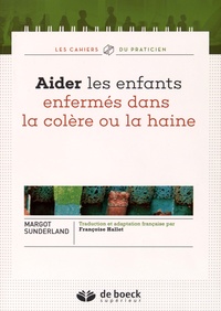 Aider les enfants enfermés dans la colère ou la haine.pdf