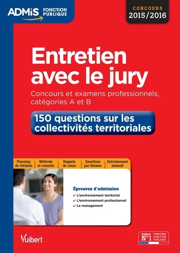 Entretien avec le jury - 150 questions sur les collectivités territoriales - Catégories A et B