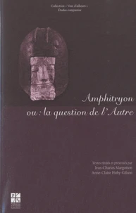 Amphitryon ou : la question de l'Autre