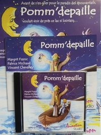 Margrit Franic et Patrice Michaud - Pomm'depaille. 1 CD audio