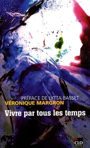 Vivre par tous les temps