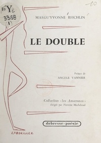 Margu'Yvonne Reichlin et Pierrette Micheloud - Le double.