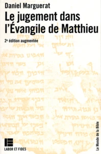 Le Jugement dans l'Évangile de Matthieu