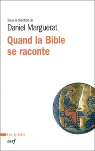Quand La Bible Se Raconte