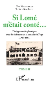 Si Lomé m'était conté...