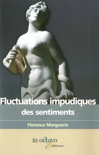 Fluctuations impudiques des sentiments
