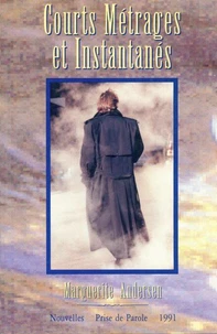 Courts métrages et instantanés