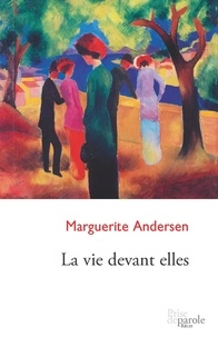 Marguerite Andersen - La vie devant elles.