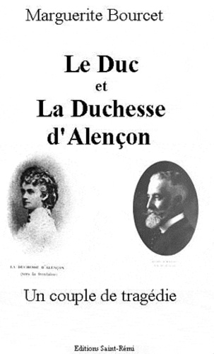 Marguerite Bourcet - Le Duc et la Duchesse d'Alencon.