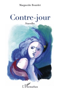 Marguerite Bourdet - Contre-jour.